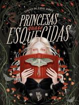 Princesas Quase Esquecidas Princesas Quase Esquecidas