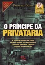 Príncipe da Privataria, O