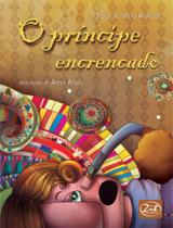 Principe encrencado, o