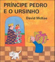Príncipe pedro e o ursinho - MARTINS EDITORA