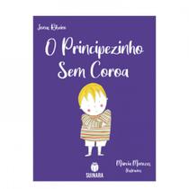 Principezinho Sem Coroa, O - SUINARA (PARADIDATICO)