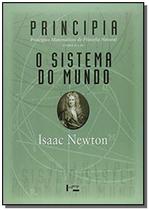 Principia - Livros II e III - Princípios Matemáticos de Filosofia Natural - O Sistema do Mundo - Edusp