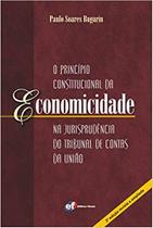 Princípio Constitucional da Economicidade na Jurisprudência