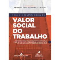 Princípio Constitucional do Valor Social do Trabalho Princípio Constitucional do Valor Social do Trabalho
