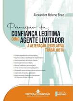 Princípio da confiança legítima como agente limitador à alteração legislativa trabalhista - 2026