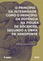 Principio da integridade como o principio da potencia na figura de socrates, - HUMANITAS