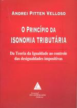 Principio Da Isonomia Tributaria, O - Livraria do Advogado