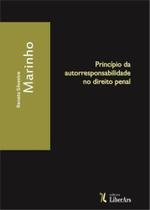 Principio de autorresponsabilidade no direito penal - LIBER ARS Principio de autorresponsabilidade no direito penal - LIBER ARS