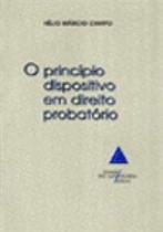 Principio dispositivo em direito probatorio, o