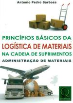 Principios basicos da logistica de materiais na cadeia de suprimentos - QUALITYMARK