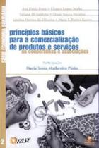 Princípios Básicos Para a Comercialização de Produtos e Serviços de Cooperativas e Associações
