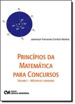 Princípios da Matemática Para Concursos: Múltiplos e Divisores - Vol.1