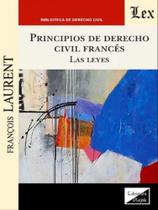 Principios de derecho civil francés - la leyes - EDICIONES OLEJNIK - BRASIL** Principios de derecho civil francés - la leyes - EDICIONES OLEJNIK - BRASIL**