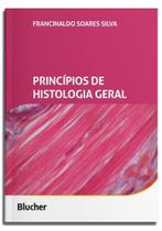 Princípios de Histologia Geral Princípios de Histologia Geral