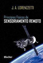Principios fisicos de sensoriamento remoto Principios fisicos de sensoriamento remoto