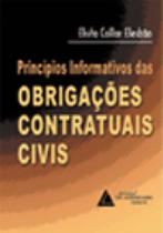 Princípios informativos das obrigações contratuais civis - LIVRARIA DO ADVOGADO