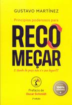 Principios Poderosos Para Recomeçar - O Fundo do Poço Não é o Seu Lugar - MARTINEZ - CURSOS DE IDIOMA Principios Poderosos Para Recomeçar - O Fundo do Poço Não é o Seu Lugar - MARTINEZ - CURSOS DE IDIOMA