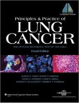 Principles and practice of lung cancer - Lippincott/wolters Kluwer Health