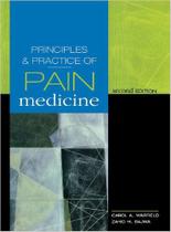 Principles and practice of pain medicine - Mcgraw Hill Education