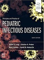 Principles and Practice of Pediatric Infectious Diseases - Elsevier (import)