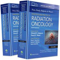 Principles and practice of radiation oncology Principles and practice of radiation oncology