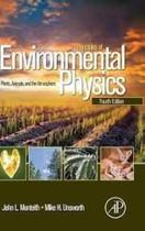 Principles of environmental physics: plants, animals, and the atmosphere - ACADEMIC PRESS