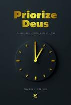 Priorize Deus - Editora Vida