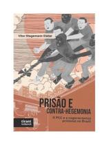 Prisão e contra-hegemonia - o pcc e a cogovernança prisional no brasil - 2025