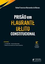 Prisao em Flagrante Delito Constitucional