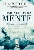 Prisioneiros da mente os carceres mentais - HarperCollins