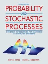 Probability And Stochastic Processes: A Friendly Introduction For Electrical And Computer Engineers - 2Nd Edition - WILEY INTERNATIONAL EDITIONS