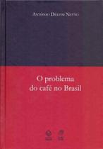 Problema do Café no Brasil, O
