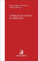 Problema Do Conceito Do Liberalismo, O - ContraCorrente