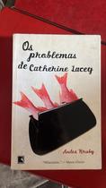 Problemas de catherine lacey, os Problemas de catherine lacey, os