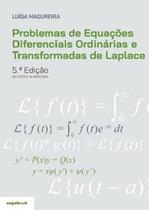 Problemas de Equações Diferenciais Ordinárias e Transformadas de Laplace - Engebook Problemas de Equações Diferenciais Ordinárias e Transformadas de Laplace - Engebook