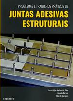Problemas e Trabalhos Práticos de Juntas Adesivas Estruturais - Engebook