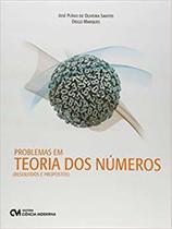 Problemas em Teoria dos Números (Resolvidos e Propostos) - CIENCIA MODERNA