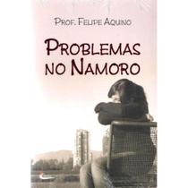 Problemas no Namoro ( Felipe Aquino ) - Cléofas