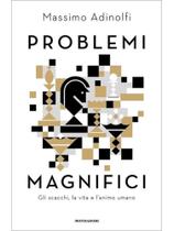 Problemi magnifici - MONDADORI Problemi magnifici - MONDADORI