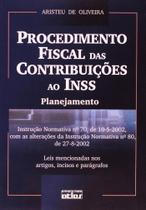 Procedimento Fiscal das Contribuições ao Inss: Planejamento