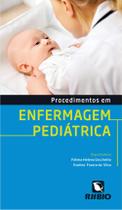 Procedimentos em Enfermagem Pediátrica -