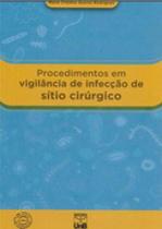 Procedimentos em vigilancia de infecçao de centro cirurgico