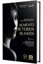 Procedimientos En Dermatologia Cosmetica. Aumento De Tejidos Blandos Procedimientos En Dermatologia Cosmetica. Aumento De Tejidos Blandos