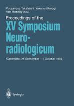 Proceedings of the XV Symposium Neuroradiologicum - Springer Nature Customer Service Center Llc