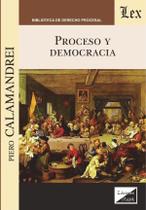 Proceso y democracia Proceso y democracia