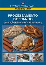 Processamento de Frango (Fabricação de Embutidos e Reconstituídos) - Editora LK