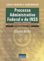Processo administrativo federal e do inss