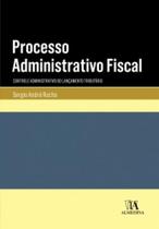 Processo administrativo fiscal controle administrativo do lançamento tributário