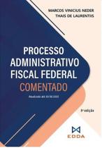 Processo Administrativo Fiscal Federal Comentado