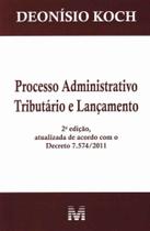 Processo Administrativo Tributário - 2 Ed. - 2012 - MALHEIROS EDITORES